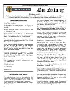 Official Publication of the Jasper Deutscher Verein  Die Zeitung Mid Summer 2011 The Jasper Deutscher Verein was founded in January, 1980 to promote, preserve and celebrate our proud German Heritage in Jasper and surroun