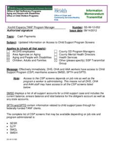 Office of Self Sufficiency Programs Aging and People with Disabilities Office of Child Welfare Programs Office of Client and Community Services/Healthy