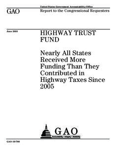 Safe /  Accountable /  Flexible /  Efficient Transportation Equity Act: A Legacy for Users / Interstate Highway System / Highway Trust Fund / Federal Highway Administration / Excise tax in the United States / Transportation Equity Act for the 21st Century / Iowa Primary Highway System / Surface and Air Transportation Programs Extension Act / Recreational Trails Program / Transport / Taxation in the United States / 109th United States Congress