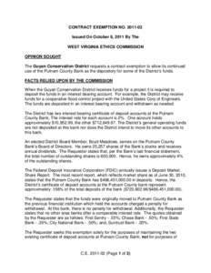 CONTRACT EXEMPTION NO[removed]Issued On October 6, 2011 By The WEST VIRGINIA ETHICS COMMISSION OPINION SOUGHT The Guyan Conservation District requests a contract exemption to allow its continued use of the Putnam County