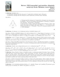 Rietavo XIII komandinė matematikos olimpiada mokytojo Kazio Šikšniaus taurei laimėti Rietavas 2014–11–klasės 1 uždavinys. Įrodykite, kad: