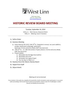 22500 Salamo Road West Linn, Oregon[removed]http://westlinnoregon.gov HISTORIC REVIEW BOARD MEETING ___________________________________________________________________