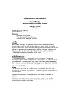 COMMISSIONERS’ PROCEEDINGS Regular Meeting Adams County Courthouse, Ritzville February 9, 2004 (Monday)