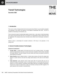 Transit Technologies December[removed]Introduction This is one in a series of backgrounders that have been produced by Metrolinx to provide further explanation and clarification on the policies and directions of the Regi