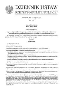 DZIENNIK USTAW RZECZYPOSPOLITEJ POLSKIEJ Warszawa, dnia 16 maja 2012 r. Poz. 526 ROZPORZĄDZENIE RADY MINISTRÓW