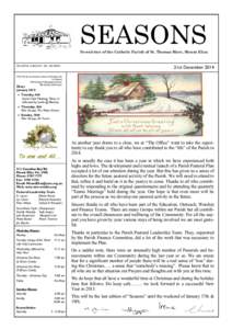 SEASONS Newsletter of the Catholic Parish of St. Thomas More, Mount Eliza FO U R T H S U ND A Y O F A D V E N T  21st December 2014