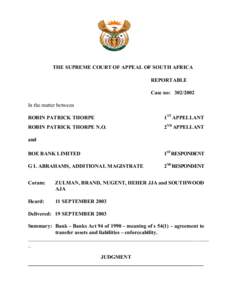 THE SUPREME COURT OF APPEAL OF SOUTH AFRICA REPORTABLE Case no: [removed]In the matter between ROBIN PATRICK THORPE