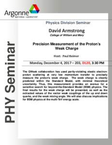 Physics Division Seminar  David Armstrong PHY Seminar