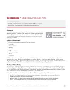 Tennessee • English Language Arts DOCUMENTS REVIEWED Standards, Learning Expectations and Performance Indicators. Effective[removed]Accessed from: http://www.state.tn.us/education/ci/english/index.shtml