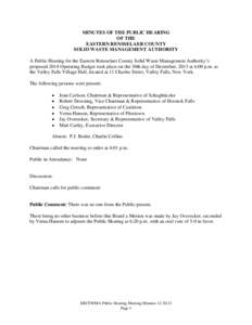 MINUTES OF THE PUBLIC HEARING OF THE EASTERN RENSSELAER COUNTY SOLID WASTE MANAGEMENT AUTHORITY A Public Hearing for the Eastern Rensselaer County Solid Waste Management Authority’s proposed 2014 Operating Budget took 