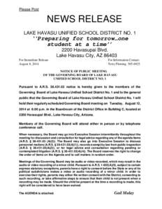 Please Post  NEWS RELEASE LAKE HAVASU UNIFIED SCHOOL DISTRICT NO. 1  ‘‘Preparing for tomorrow…one