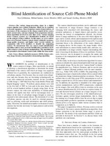 IEEE TRANSACTIONS ON INFORMATION FORENSICS AND SECURITY, VOL. 3, NO. 3, SEPTEMBERBlind Identification of Source Cell-Phone Model Oya Çeliktutan, Bülent Sankur, Senior Member, IEEE, and ˙Ismail Avcibas¸, Me