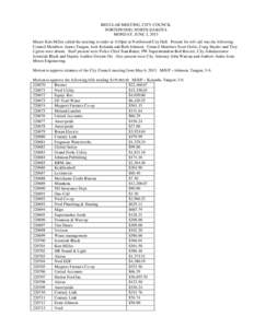 REGULAR MEETING, CITY COUNCIL NORTHWOOD, NORTH DAKOTA MONDAY, JUNE 3, 2013 Mayor Kim Miller called the meeting to order at 4:30pm at Northwood City Hall. Present for roll call was the following Council Members: James Tan