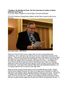 “Standing on the Shoulders of Giants: The Next Generation of Canadian Archivists. Reflections and Prospects” Terry Cook, Master’s Program in Archival Studies, University of Manitoba 2010 ACA Conference Closing Plen