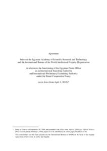 Agreement between the Egyptian Academy of Scientific Research and Technology and the International Bureau of the World Intellectual Property Organization in relation to the functioning of the Egyptian Patent Office as an