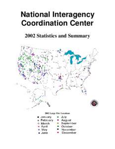 National Interagency Coordination Center 2002 Statistics and Summary 2002 Large Fire Locations