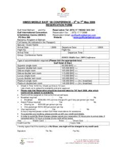 HIMSS MIDDLE EAST ‘09 CONFERENCE – 5th to 7th May 2009 RESERVATION FORM Gulf Hotel Bahrain and the Reservation Tel: (Gulf International Convention