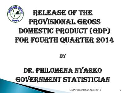 Release of the provisional GROSS DOMESTIC PRODUCT (GDP) for fourth quarter 2014 by