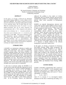 FRAMEWORK FOR MAXIMUM SURVIVABILITY ROUTING FOR A MANET Vladimir Marbukh Madhavi W. Subbarao The National Institute of Standards and Technology Wireless Communication Technologies Group Gaithersburg, Maryland