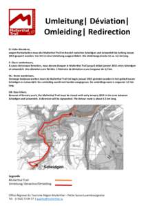 Umleitung| Déviation| Omleiding| Redirection D: Liebe Wanderer, wegen Forstarbeiten muss der Mullerthal Trail im Bereich zwischen Scheidgen und Leiwerdelt bis Anfang Januar 2015 gesperrt werden. Vor Ort ist eine Umleitu