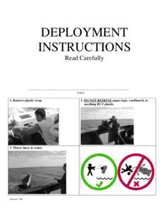 DEPLOYMENT INSTRUCTIONS Read Carefully ---------------------------------------------------------------------------------------------FOLD