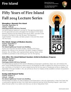 Fire Island /  New York / Geography of Long Island / Fire Island Light / Fire Island National Seashore / Fire Island / Fresnel lens / Geography of New York / Suffolk County /  New York / Long Island