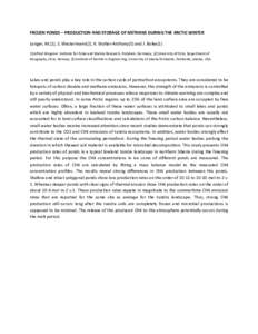 FROZEN PONDS – PRODUCTION AND STORAGE OF METHANE DURING THE ARCTIC WINTER Langer, M.(1), S. Westermann(2), K. Walter-Anthony(3) and J. Boike[removed]Alfred Wegener Institute for Polar and Marine Research, Potsdam, German