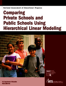 National Assessment of Educational Progress  Comparing Private Schools and Public Schools Using Hierarchical Linear Modeling