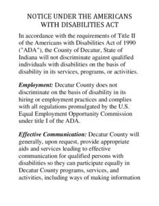 NOTICE UNDER THE AMERICANS WITH DISABILITIES ACT In accordance with the requirements of Title II of the Americans with Disabilities Act of 1990 (