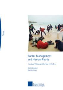 European Union / European migrant crisis / Frontex / Human rights / Non-refoulement / European Convention on Human Rights / Law / Refugee / Asylum in the European Union