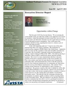 Southeast Washington Economic Development Association  NEWSLETTER Issue #10 April 27, 2012  Executive Director Report