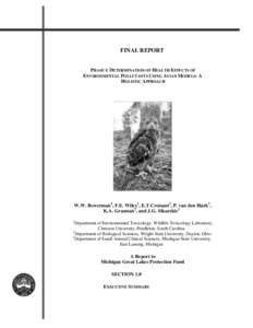 FINAL REPORT  PHASE I: DETERMINATION OF HEALTH EFFECTS OF ENVIRONMENTAL POLLUTANTS USING AVIAN MODELS: A HOLISTIC APPROACH