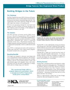 Bridge Features New Engineered Wood Product - Building Bridges to the Future