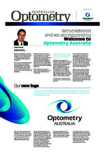 NEW SPAPER O F  Optometry AUSTRALIA  · J U N E[removed] ·
