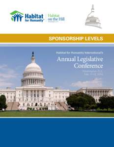 Washington, D.C.  Sponsorship Levels Habitat for Humanity International’s  Annual Legislative