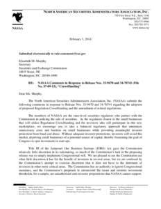 NORTH AMERICAN SECURITIES ADMINISTRATORS ASSOCIATION, INC. 750 First Street N.E., Suite 1140 Washington, D.C[removed]0900 Fax: [removed]www.nasaa.org