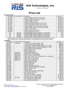 RJS Technologies, Inc. The first in verification Price List Bar Code Verifiers Part Number DISCONTINUED P/N Description