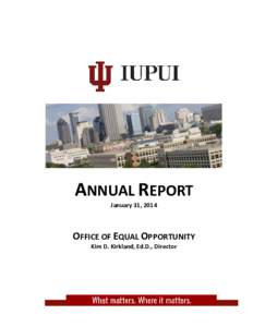 ANNUAL REPORT January 31, 2014 OFFICE OF EQUAL OPPORTUNITY Kim D. Kirkland, Ed.D., Director