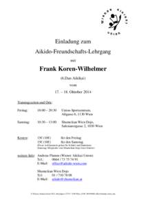 Einladung zum Aikido-Freundschafts-Lehrgang mit Frank Koren-Wilhelmer (6.Dan Aikikai)