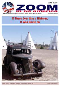 Amarillo /  Texas / Cars / Cyrus Avery / National Historic Route 66 Federation / Wigwam Motel / Route 66 Association / Lincoln Highway / Interstate 40 in Texas / United States Numbered Highways / U.S. Route 66 / Geography of the United States / Texas