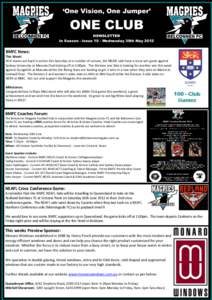 ‘One Vision, One Jumper’  ONE CLUB NEWSLETTER In Season - Issue 10 - Wednesday 30th May 2012