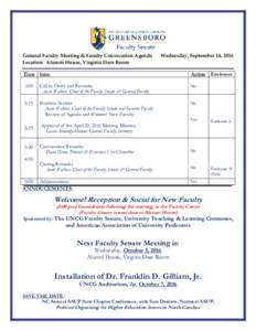General Faculty Meeting & Faculty Convocation Agenda Location: Alumni House, Virginia Dare Room Wednesday, September 14, 2016  Time Item