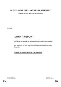 ACP-EU JOINT PARLIAMENTARY ASSEMBLY Committee on Social Affairs and the Environment[removed]DRAFT REPORT