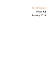 Trovit Search Press Kit January 2014 Contents Background 3