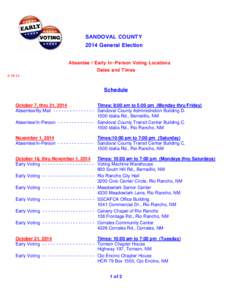 SANDOVAL COUNTY 2014 General Election Absentee / Early In-Person Voting Locations Dates and Times[removed]