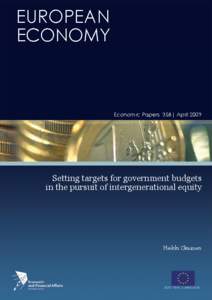 Setting targets for government budgets in the pursuit of intergenerational equity. European Economy. Economic Papers[removed]