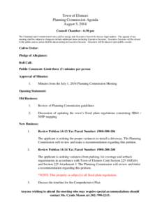 Town of Elsmere Planning Commission Agenda August 5, 2014 Council Chamber - 6:30 pm The Chairman and Commissioners may call for and go into Executive Session to discuss legal matters. The agenda of any meeting shall be s