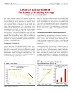 CIBC WORLD MARKETS INC.  Economic Insights - June 18, 2014 Canadian Labour Market— The Roots of Budding Change