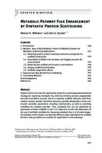 C H A P T E R  N I N E T E E N Metabolic Pathway Flux Enhancement by Synthetic Protein Scaffolding