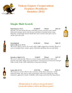 Yukon Liquor Corporation Feature Products October 2012 Single Malt Scotch Dalwhinnie 15 Yr.